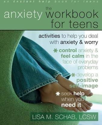 The Anxiety Workbook for Teens Book Cover