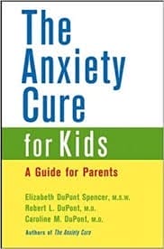 The Anxiety Cure for Kids Book Cover