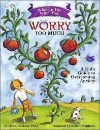 What to Do When You Worry Too Much Book Cover